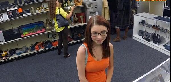  Amateur girl in glasses pawns her pussy at the pawnshop